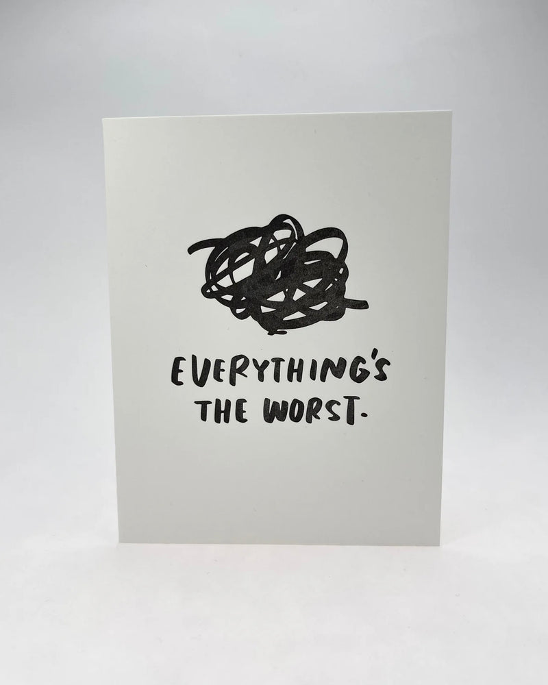 Everything's The Worst Card